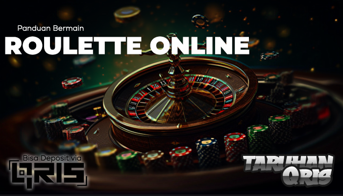 Panduan Bermain Roulette LiveCasino dengan QRIS