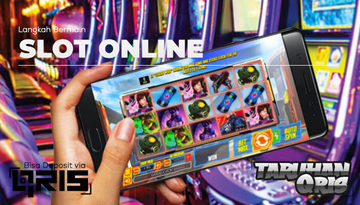 Langkah Bermain Slot via QRIS Dengan Aman