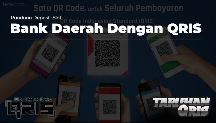 Panduan Deposit Livecasino Bank Daerah dengan QRIS